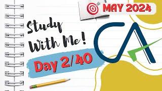 CA Study Vlog - Day 2/40 | CA Effects