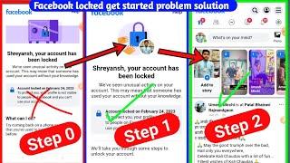 how to unlock facebook get started| facebook account locked get started problem| facebook locked