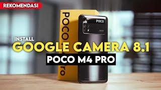 TUTORIAL INSTALL GCAM POCO M4 PRO - GOOGLE CAMERA POCO M4 PRO