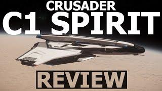 Star Citizen 3.23 - 10 Minutes More or Less Ship Review - CRUSADER C1 SPIRIT
