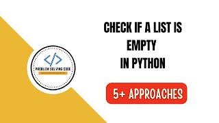 Check if list is empty or not in python | 6 Ways