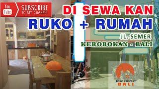 [SOLD - CLOSED ]DI SEWA KAN - Ruko bonus Rumah di Jl. Semer Kerobokan Bali - Iklan Properti Bali