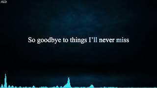 NEFFEX - Things I'll NEVER Miss [Lyrics]