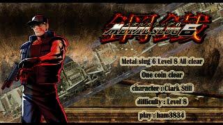 AC Metal slug 6 Level 8 one coin clear No death (clark still)