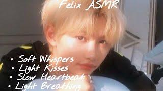 Felix ASMR [boyfriend helping you sleep][Soft whispers][Heartbeat, Kisses & Light Breathing]
