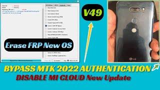 MTK Auth Bypass Tool V49.2022 | NEW UPDATE | MTK Qualcomm vivo oppo Xiaomi Realme Samsung Huawei