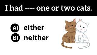 English Grammar Test  If you pass this test, your English is Superb! challenge #28