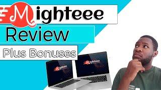 Mighteee review & Bonus