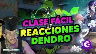 CLASE FACIL de REACCIONES DENDRO - Genshin Impact