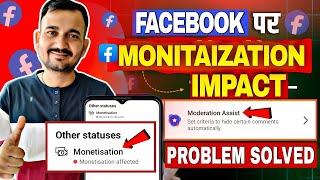 Remove Facebook Monetization impacted | how to Remove Facebook Monetization impacted |