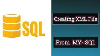 How to Create XML File Using SQL | SQL-SERVER |