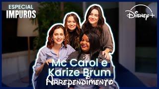 MC CAROL E KARIZE BRUM - ARREPENDIMENTO - Especial Impuros - Avisa Chegando #03