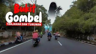 MISTERI  BUKIT GOMBEL KOTA SEMARANG |KODISI JALAN SEMARANG KOTA SAMPAI PERBATASAN DEMAK