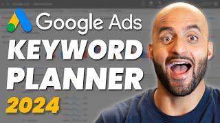 The BEST Way to Use Google Keyword Planner in 2024