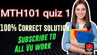 mth101 quiz1  100% correct answers 10/10 solution| virtual University| vu mth101 27 April 2024
