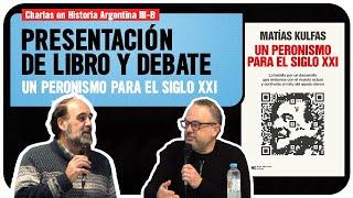 Eduardo Sartelli conversa con Matías Kulfas sobre su nuevo libro. Cat Historia Argentina III (2024)