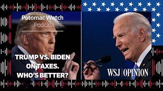 Trump vs. Biden on Taxes. Who's Better?