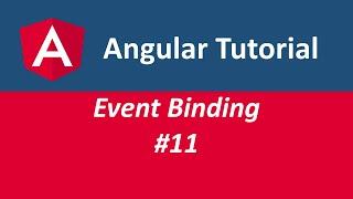 Angular 8 - Tutorial |  Event Binding #11