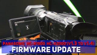 ️Panasonic HC-X1500 / HC-X2000 Firmware Update Procedure (v1.3. to v1.4)