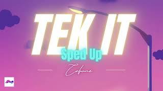 Tek it Sped Up 1 Hour - Cafune