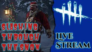 Holiday Leftovers - Dead By Daylight (and Stream Raiders)