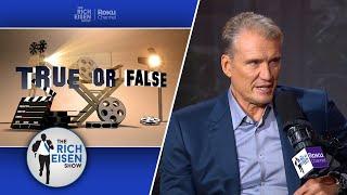 Celebrity True or False: Dolph Lundgren Talks Ivan Drago, Andy Warhol, 007 & More | Rich Eisen Show