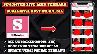 BANYAK HOST BERKEL4S | SIMONTOK L!VE MOD VIP ALL UNLOCKED RO0M TERBARU