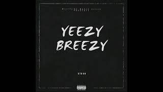 6Tron - Yeezy Breezy