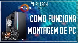 Como funciona a Montagem de PC com a Yuri Tech Reparos!