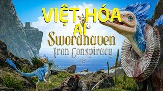 Swordhaven Iron Conspiracy, Việt Hóa