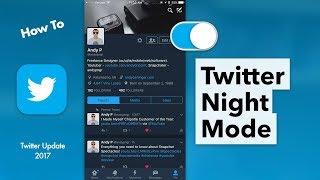 Twitter 2017: How to Switch to Dark Mode