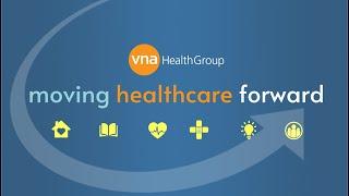 VNA Moving Healthcare Forward