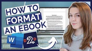 HOW TO FORMAT AN EBOOK - Basic Formatting With Word & Draft2Digital (EPUB)