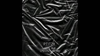 PTITZA - ВЕСЬ МИР СМОТРИТ НА НАС