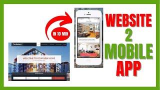 How To Convert Website To Android App Without Coding (Real Estate Website Into App)