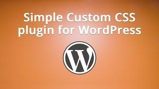 Simple Custom CSS plugin for WordPress