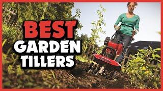 Top 5 Best Garden Tillers In 2023 Reviews