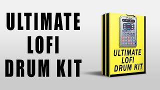 Ultimate Lofi Drum Kit / Sample Pack (FREE DOWNLOAD)