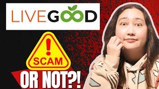 LIVEGOOD | SCAM OR NOT?!