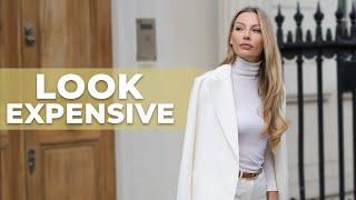 How To Look Expensive On A Budget - MY BEST TIPS!