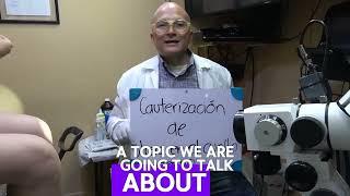 Dr. Gustavo Quirós Licona - Cauterization of ulcer or ectoprion in the cervix