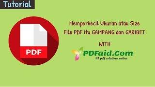 TUTORIAL & FIX PROBLEM | Cara meng-compress Size File PDF yang Mudah