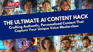 Masterclass: the ULTIMATE AI / ChatGPT Content Hack, Learn How to Get AI / ChatGPT to Sound Like You