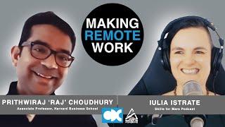 Making Remote Work – Raj Choudhury (HBS): Working From Anywhere #26