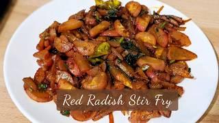 Quick & Simple Red Radish Stir Fry in 10 Minutes || Radish Fry Recipe