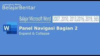 Belajar Microsoft Word Panel Navigasi Bagian 2 Expand Collapse