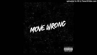 Twinkie Longway  - Move Wrong  ( Prod FIDSER II)