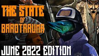 The State of Barotrauma - June 2022 Edition