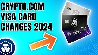 Crypto.com Visa Card Changes coming in 2024 - Everything you need to know!!