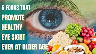 Boost Your Vision: Top 5 Superfoods for Eye Health 